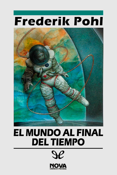 descargar libro El mundo al final del tiempo