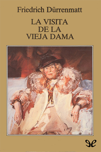 descargar libro La visita de la vieja dama