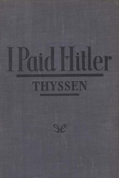 libro gratis I paid Hitler