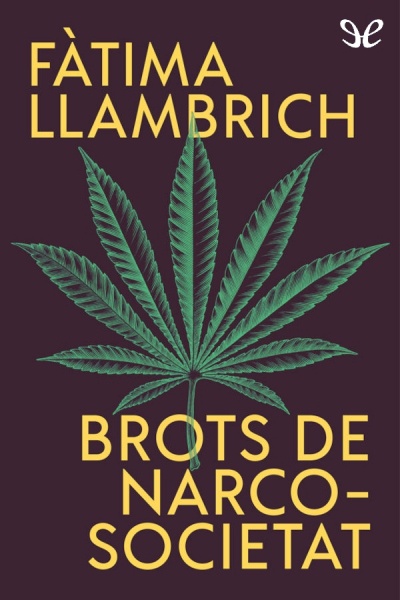 libro gratis Brots de narcosocietat