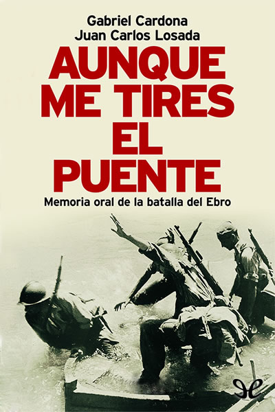 libro gratis Aunque me tires el puente