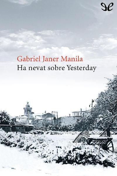 descargar libro Ha nevat sobre Yesterday