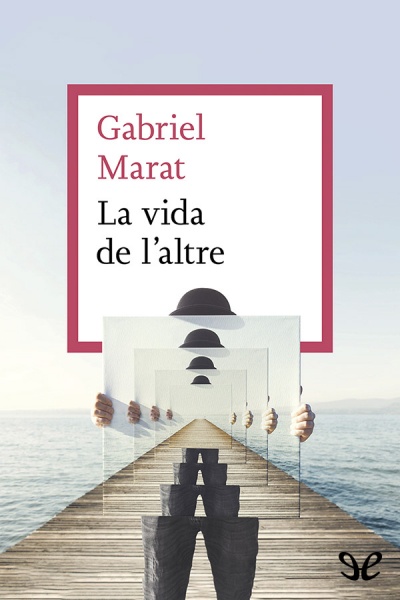 descargar libro La vida de laltre