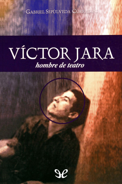 descargar libro Víctor Jara, hombre de teatro