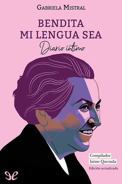 descargar libro Bendita mi lengua sea. Diario íntimo