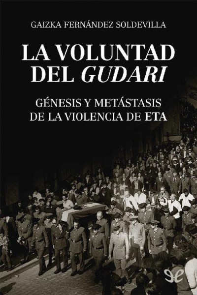 descargar libro La voluntad del «gudari»