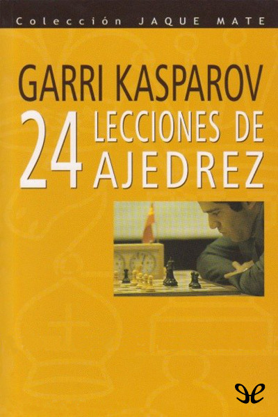 libro gratis 24 Lecciones de ajedrez