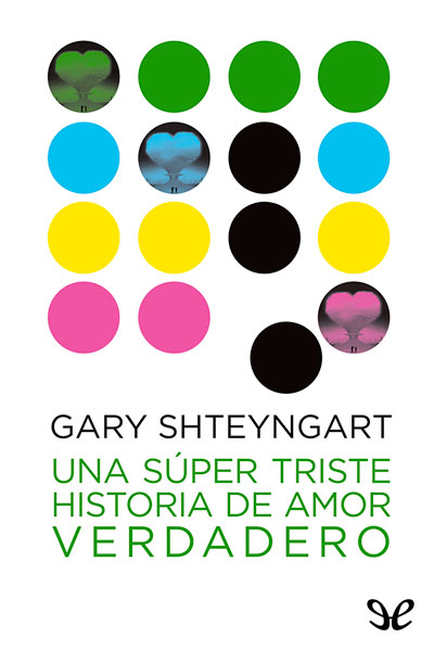 descargar libro Una súper triste historia de amor verdadero