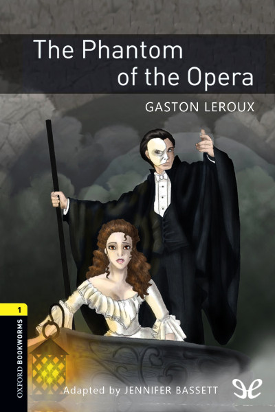 descargar libro The Phantom of the Opera (ad. Jennifer Bassett)