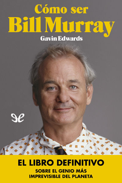 descargar libro Cómo ser Bill Murray