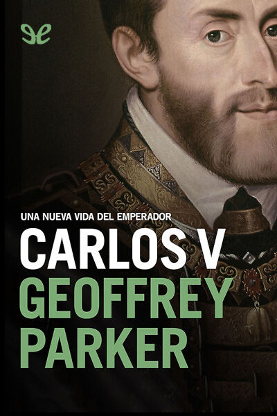 descargar libro Carlos V: Una nueva vida del emperador