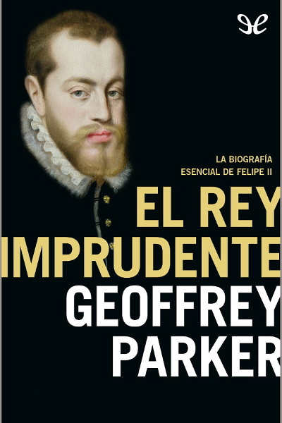 descargar libro El rey imprudente