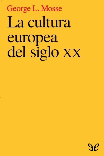 descargar libro La cultura europea del siglo XX