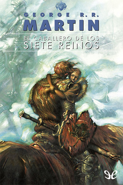 libro gratis El caballero de los Siete Reinos (Gigamesh)