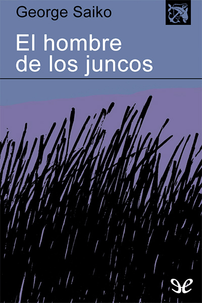 descargar libro El hombre de los juncos