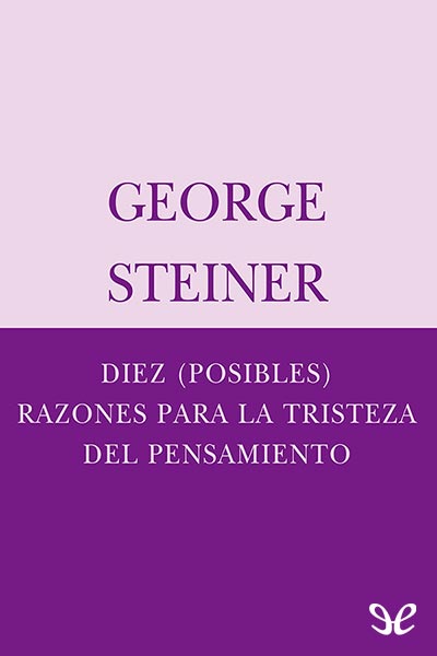 descargar libro Diez (posibles) razones para la tristeza del pensamiento