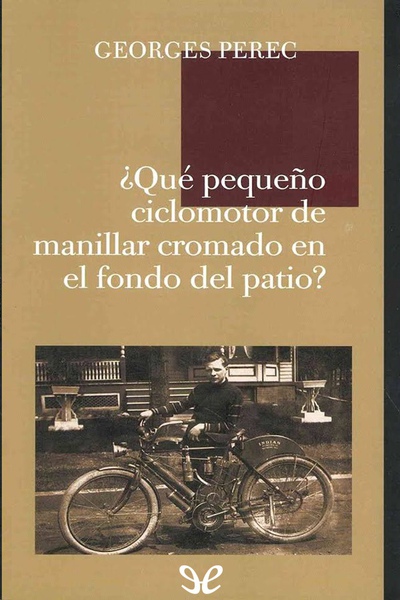 descargar libro Qu pequeo ciclomotor de manillar cromado en el fondo del patio?