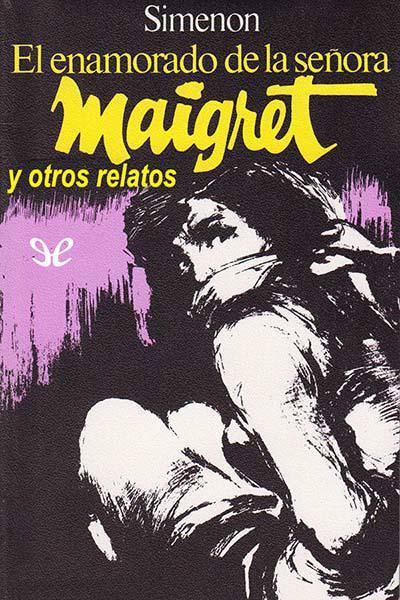 descargar libro El enamorado de la señora Maigret y otros relatos