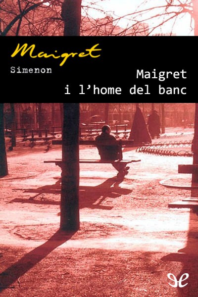 descargar libro Maigret i lhome del banc