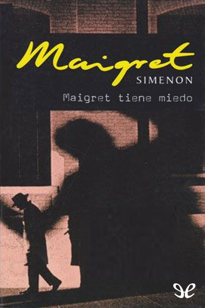 descargar libro Maigret tiene miedo