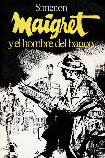 libro gratis Maigret y el hombre del banco