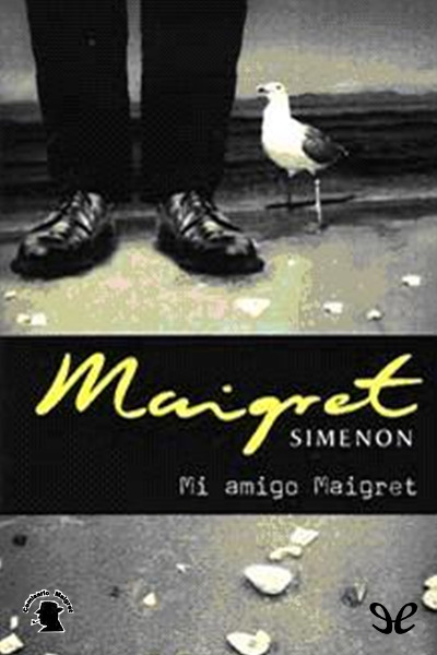 descargar libro Mi amigo Maigret