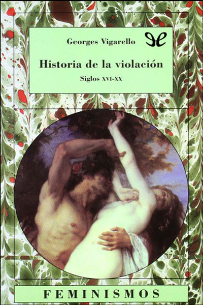 libro gratis Historia de la violacion: Siglos XVI-XX