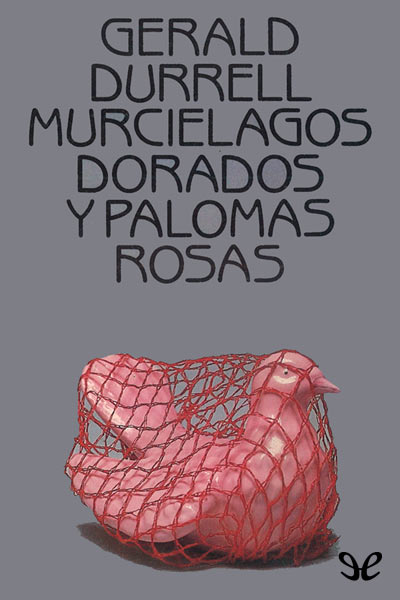 libro gratis Murciélagos dorados y palomas rosas