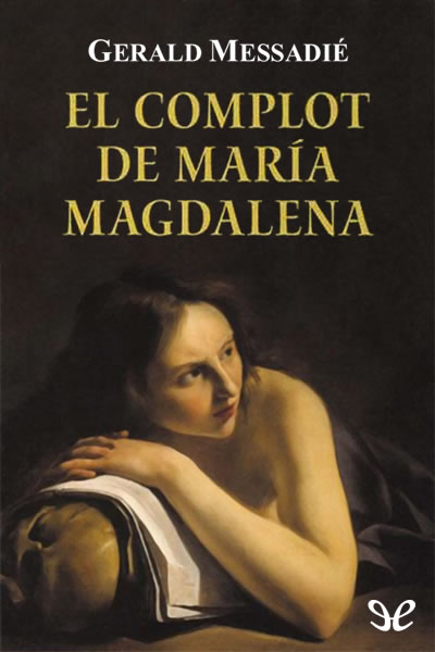 libro gratis El complot de María Magdalena