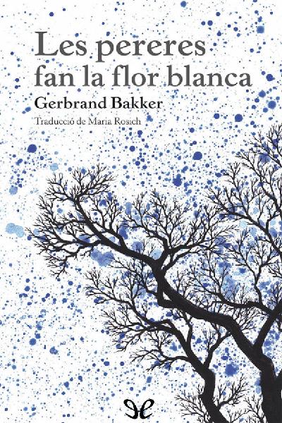 descargar libro Les pereres fan la flor blanca