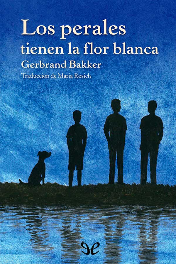 descargar libro Los perales tienen la flor blanca