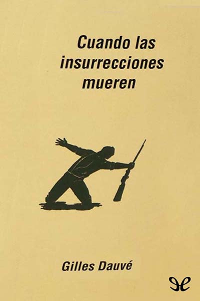 descargar libro Cuando las insurrecciones mueren