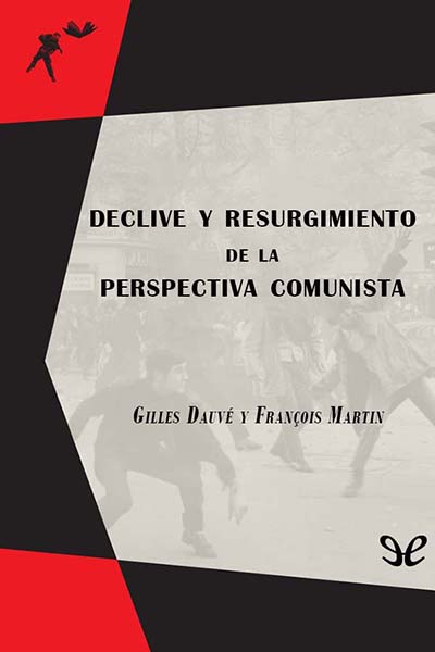 descargar libro Declive y resurgimiento de la perspectiva comunista