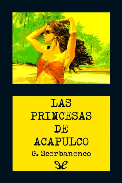 libro gratis Las princesas de Acapulco