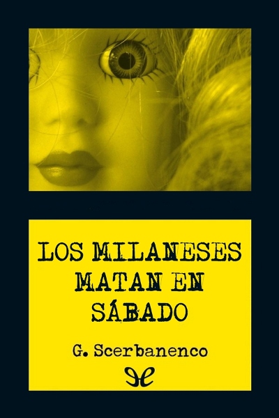 descargar libro Los milaneses matan en sábado