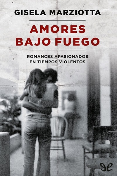 descargar libro Amores bajo fuego