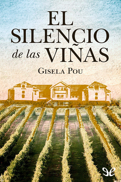 libro gratis El silencio de las viñas