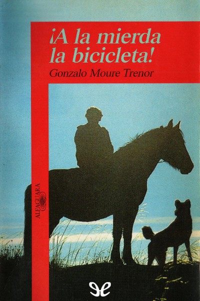 descargar libro ¡A la mierda la bicicleta!