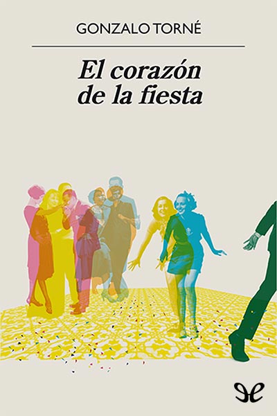 descargar libro El corazón de la fiesta