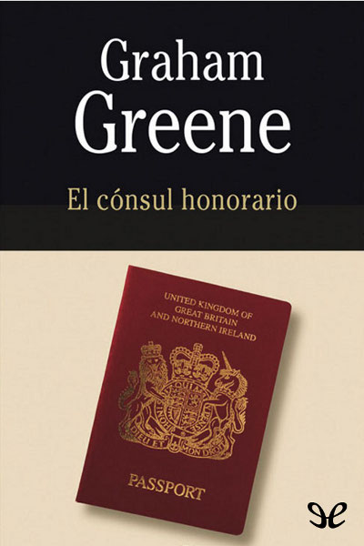 descargar libro El cnsul honorario