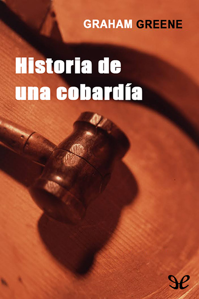 descargar libro Historia de una cobardía