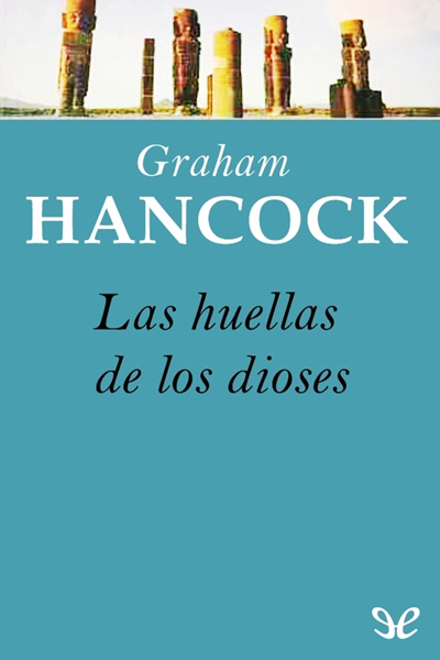 libro gratis Las huellas de los dioses