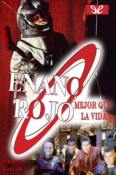 descargar libro Enano Rojo. Mejor que la Vida