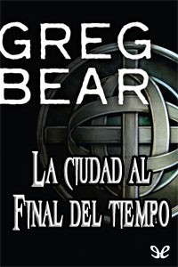 descargar libro La ciudad al final del tiempo