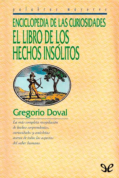 descargar libro Enciclopedia de las curiosidades: El libro de los hechos insólitos