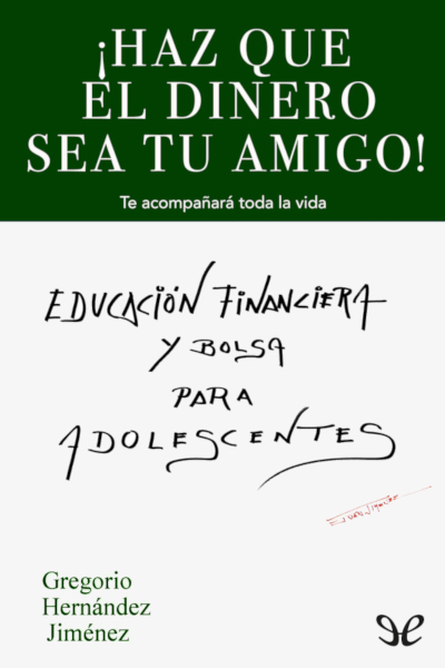 libro gratis ¡Haz que el dinero sea tu amigo!