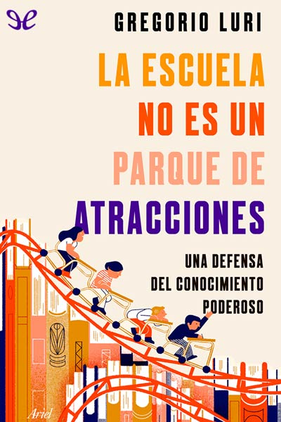 libro gratis La escuela no es un parque de atracciones