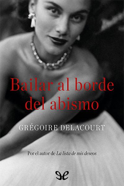 descargar libro Bailar al borde del abismo