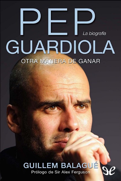 descargar libro Pep Guardiola, otra manera de ganar