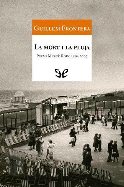 descargar libro La mort i la pluja